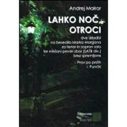 MAKOR:LAHKO NOÄO OTROCI SATB