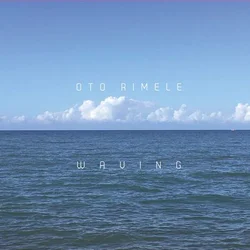 OTO RIMELE/WAVING