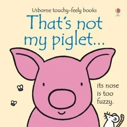 Thats not my piglet...