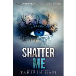 Shatter Me