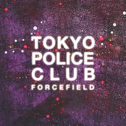 Tokyo Police Club - Forcefield (Coloured) (LP)