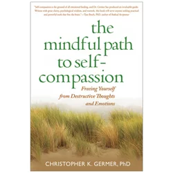 Mindful Path to Self-Compassion
