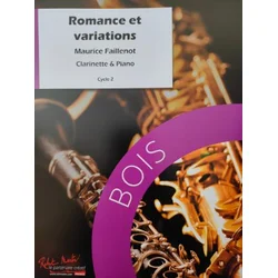 FAILLENOT:ROMANCE ET VARIATIONS CLARINETTE & PIANO