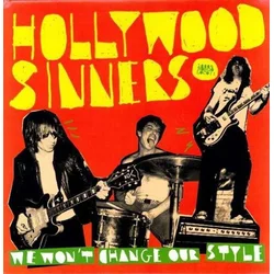 Hollywood Sinners - We Wont Change Our Style (LP)