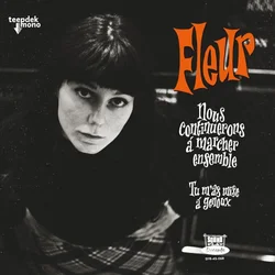 Fleur - Nous Continuerons a Marcher Ensemble (Limited Edition) (LP)