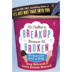 Its Called a Breakup Because Its Broken