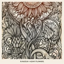 Blaudzun - Heavy Flowers (LP + CD)