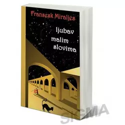 Ljubav malim slovima - Fransesk Miraljes