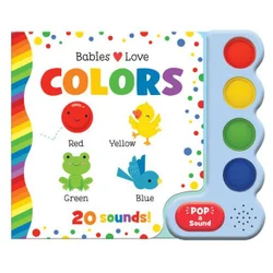 Babies Love Colors (Pop-A-Sound)