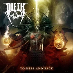 Dieth - To Hell And Back (Limited Edition) (LP)