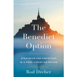 The Benedict Option