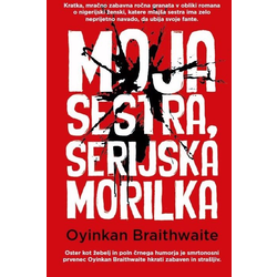 Moja sestra, serijska morilka - MV