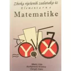 Zbirka riješenih zadataka iz elementarne matematike
