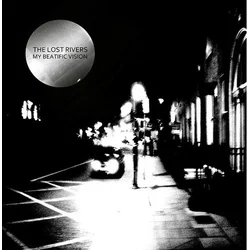 The Lost Rivers - My Beatific Vision (Limited Edition) (LP)