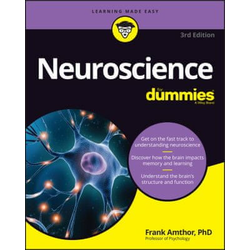 Neuroscience For Dummies, 3rd Edition