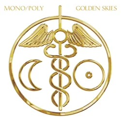 Mono/Poly - Golden Skies (LP)