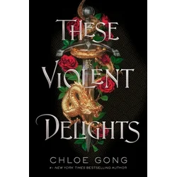These Violent Delights