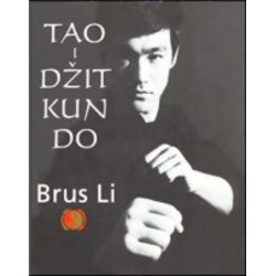 Tao i Džit Kun Do - Brus Li