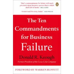 Ten Commandments for Business Failure