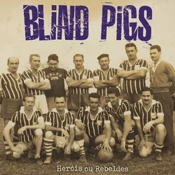 Blind Pigs - Heróis Ou Rebeldes (20th Anniversary) (Marble Coloured) (LP)