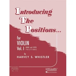 WHISTLER:INTRODUCING THE POSITIONS.. FOR VIOLIN THIRD AND FIFTH POSITIONS VOL.1