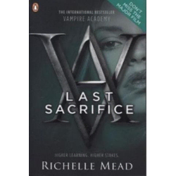 Vampire Academy: Last Sacrifice (book 6)