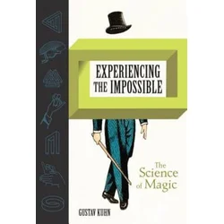 Experiencing the Impossible