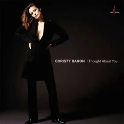 Christy Baron - Thought About You (180 g) (LP)