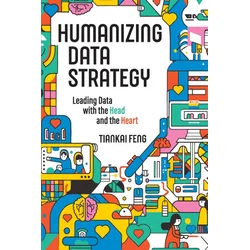 Humanizing Data Strategy