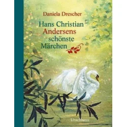 Hans Christian Andersens schönste Märchen