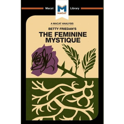 Analysis of Betty Friedans The Feminine Mystique