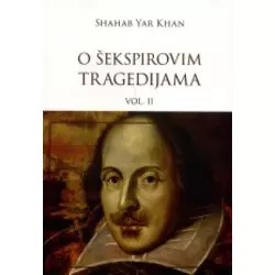 O Šekspirovim tragedijama vol. 2