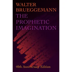 Prophetic Imagination