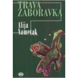 Trava zaboravka (izabrane novele)