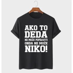 MAFIMI Muška majica Ako to DEDA ne može popraviti onda ne može niko, Crna