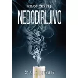 Nedodirljivo - Miloš Žeželj