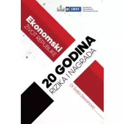 Ekonomski život republike: 20 godina rizika i nagrada