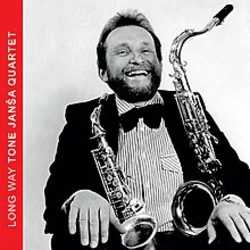 TONE JANŠA QUARTET/LONG WAY