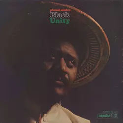 Pharoah Sanders - Black Unity - Reissue / HQ