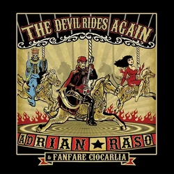 Adrian Raso & Fanfare Ciocorlia - The Devil Rides Again (Limited Edition) (LP)