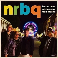 NRBQ - Im Not Here/All I Have To Do Is Dream (LP)