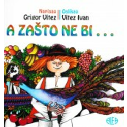 A zašto ne bi ...