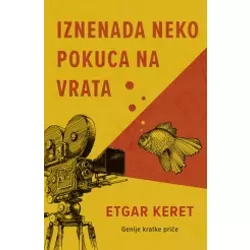Iznenada neko pokuca na vrata