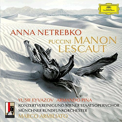 PUCCINI:MANON LESCAUT/NETREBKO