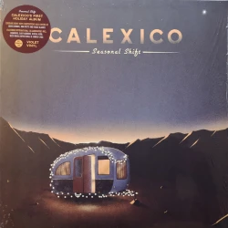 Calexico - Seasonal Shift (Limited Edition) (LP)
