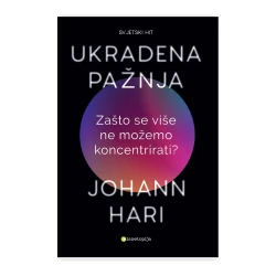 Ukradena pažnja, zašto se više ne možemo koncentrirati?