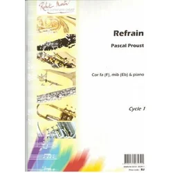 PROUST:REFRAIN CAR FA (F) MIB (Eb) & PIANO
