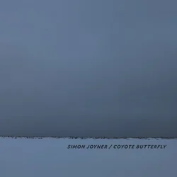 Simon Joyner - Coyote Butterfly (LP)