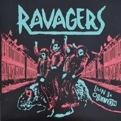 Ravagers - Livin In Oblivion (LP)