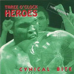 Three Oclock Heroes - 7-Cynical Bite (LP)